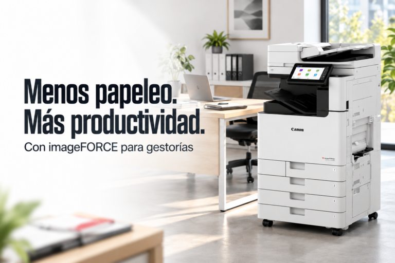 Impresora Canon imageFORCE en una oficina, junto al logotipo de SOGINET y el mensaje «Menos papeleo. Más productividad.»